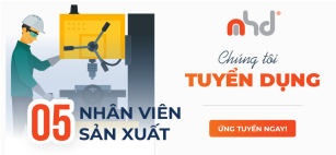 MHD TUYỂN DỤNG - 05 Nhân Viên Sản Xuất (06/2026)